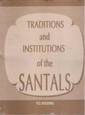 Tradition And Institution Of The Santals