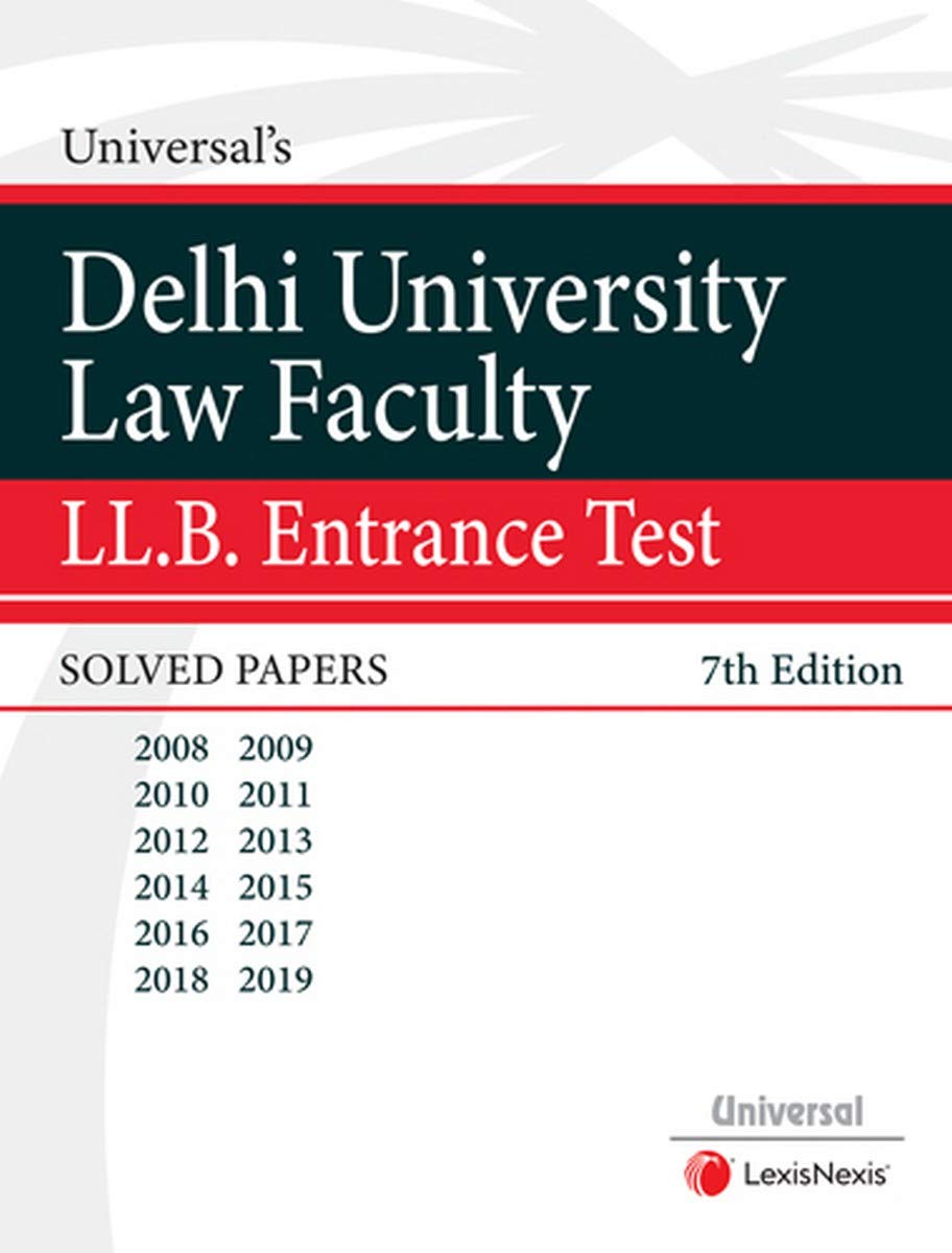 Lexis Nexiss Delhi University Law Faculty Ll.B. Entrance Test Solved Papers By Universal 7Th Edition