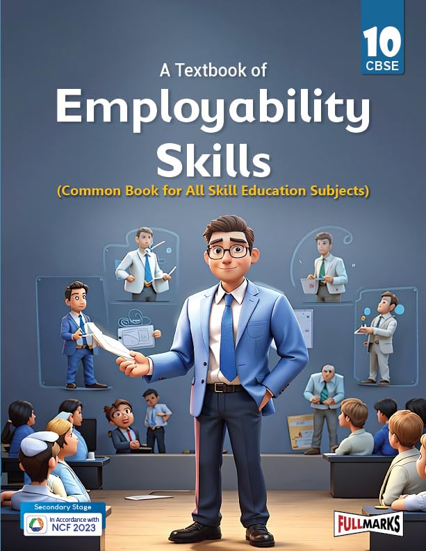 Full Marks A Textbook of Employability Skills Class 10 | CBSE | Skill Education| for CBSE