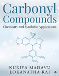 Carbonyl Compounds  Chemistry And Synthetic Applications