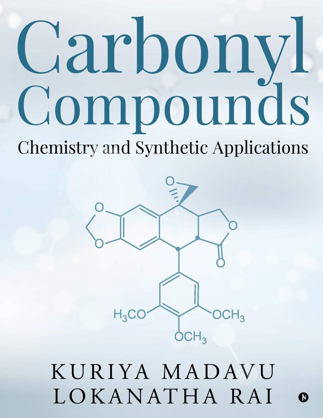 Carbonyl Compounds  Chemistry And Synthetic Applications