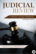Judicial Review  A Modern Concept Of Judiciary