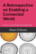 A Retrospective On Enabling A Connected World