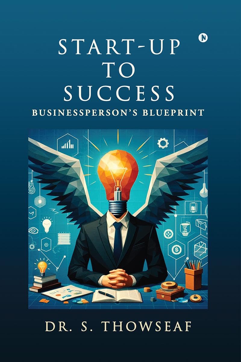 StartUp to Success : Businesspersons Blueprint