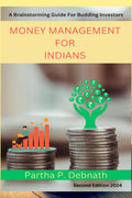 Money Management for Indians: A Brainstorming Guide for Budding Investors