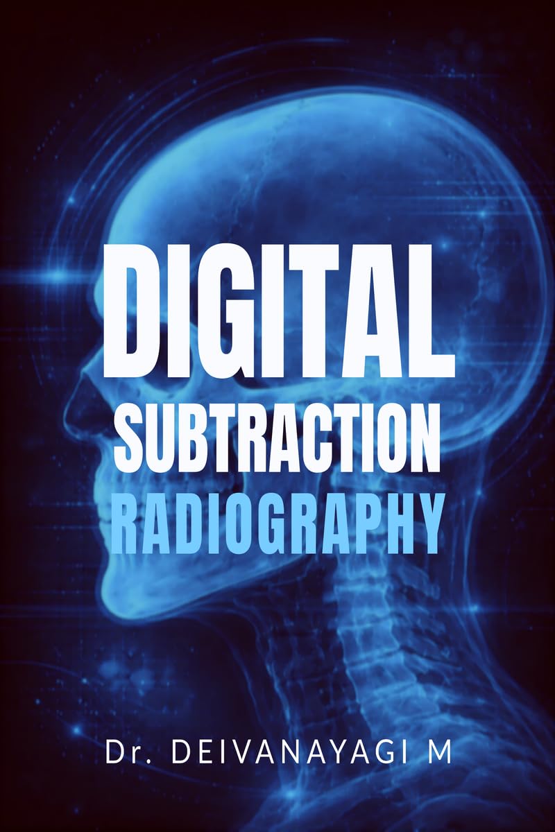 DIGITAL SUBTRACTION RADIOGRAPHY