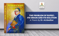 The Problem Of Rupee : Its Origin And Its Solution