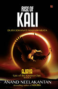 AJAYA  RISE OF KALI (Book 2) (The Vanquished Series)