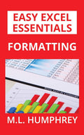 Formatting (Easy Excel Essentials)