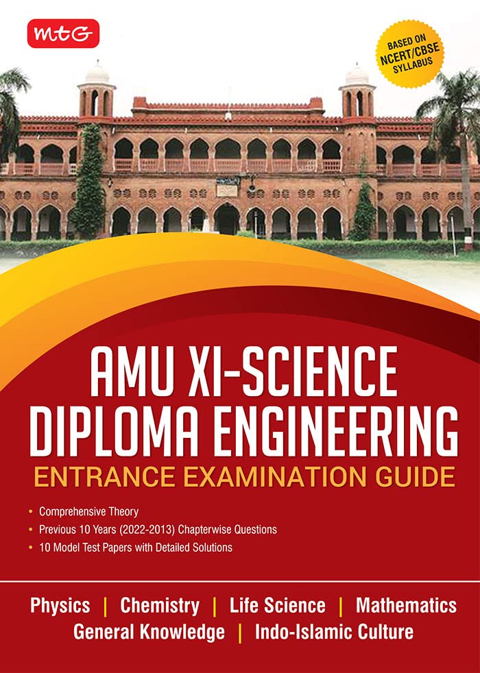 MTG AMU Class 11 Science  Diploma Engineering Entrance Examination Guide, 10 Previous Years Chapterwise Questions Papers & Mode