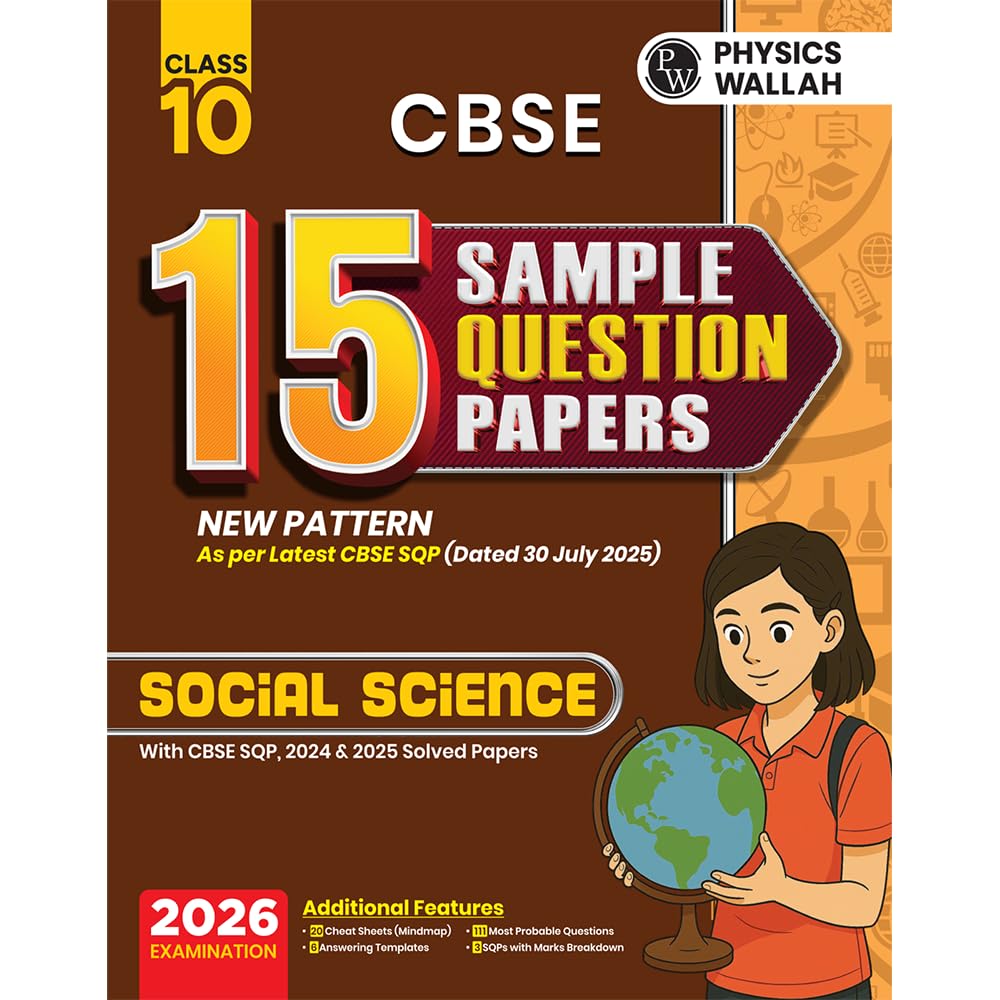 Pw Cbse Sample Paper Class 10 202526 Social Science | 15 NewPattern Papers Per Subject + 111 Most Probable Question | Solved &
