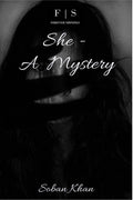 She : A Mystery