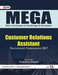 Mega Metro Link Express For Gandhinagar And Ahmedabad Co. Ltd. (Customer Relations Assistant Cra) Recruitment Examination