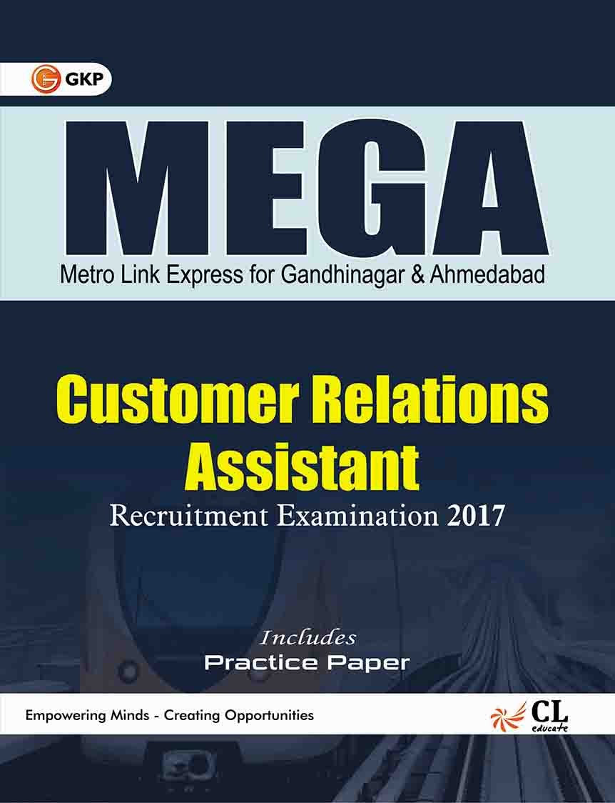 Mega Metro Link Express For Gandhinagar And Ahmedabad Co. Ltd. (Customer Relations Assistant Cra) Recruitment Examination
