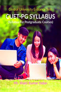 CUETPG SYLLABUS : (Complete Syllabus For Central University Entrance Test For Postgraduate Courses)
