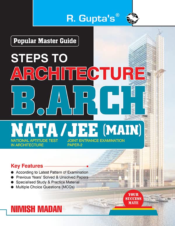 Steps to Architecture: B.Arch  NATA/JEE (Main) Exam Guide