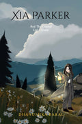 Xia Parker: and the Crystal Light Stone