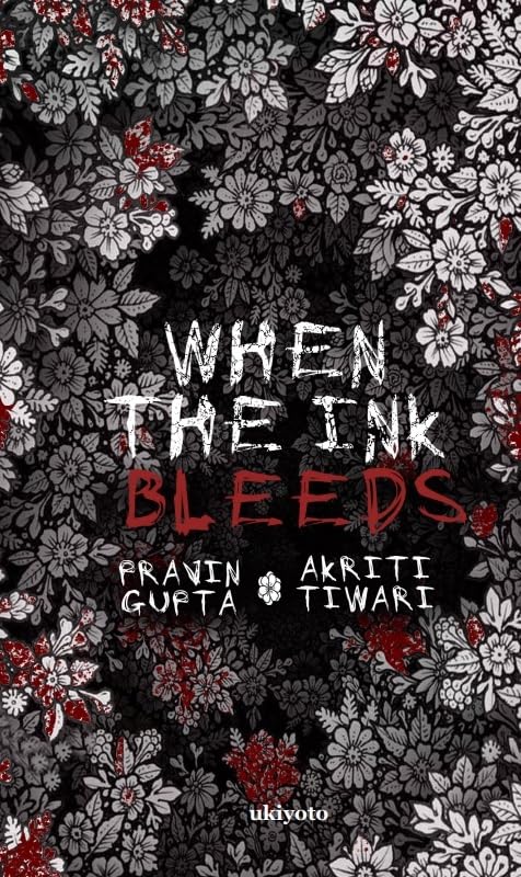 When The Ink Bleeds