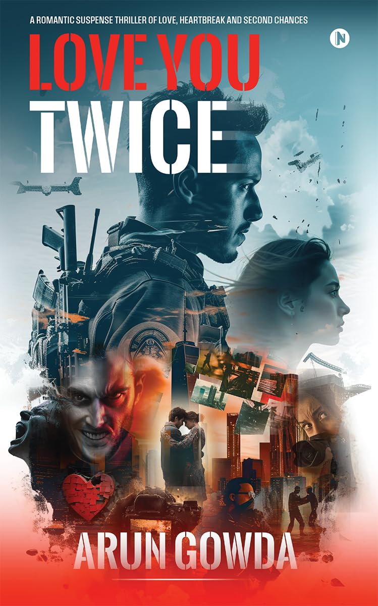 Love You Twice: A Romantic Suspense Thriller of Love, Heartbreak and Second Chances