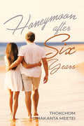 Honeymoon After Six Years