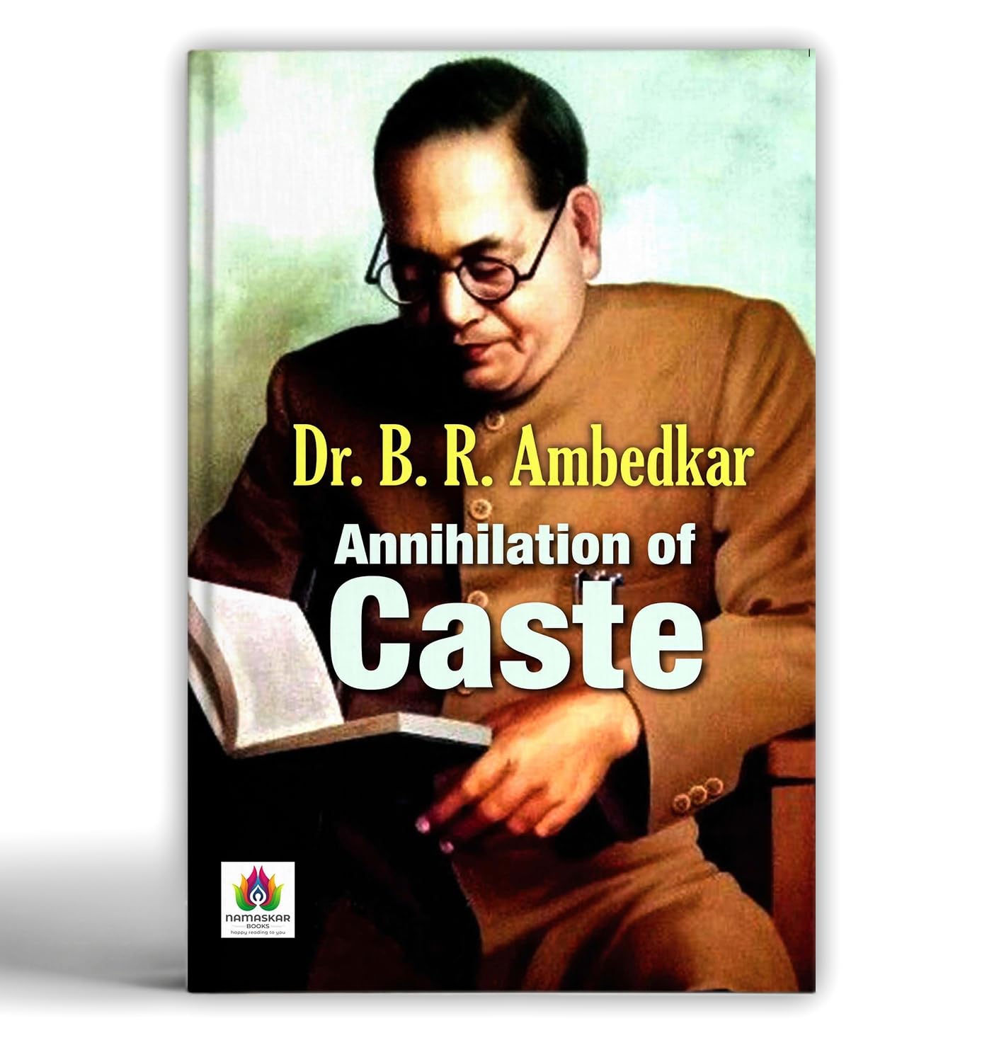 Annihilation of Caste by Dr. B.R. Ambedkar | A Powerful Critique of Caste Discrimination, Social Equality and Justice in India |