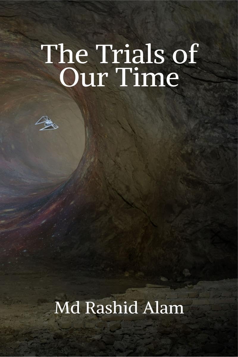 THE TRIALS OF OUR TIME