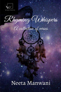 Rhyming Whispers : A Collection Of Verses