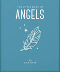 The Little Book of Angels: Call on Your Angels for Healing and Blessings (Little Books of Mind, Body & Spirit)