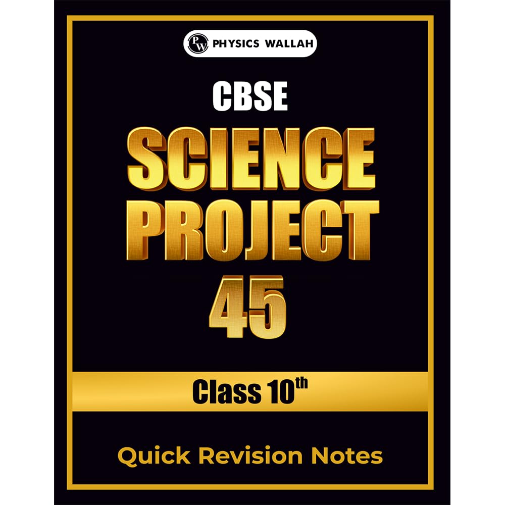 Pw Cbse Class 10 Science Project 45 Quick Revision Notes 202526 | Handwritten Notes, Final Revision | Most Important Questions