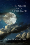 The Night And A Dreamer