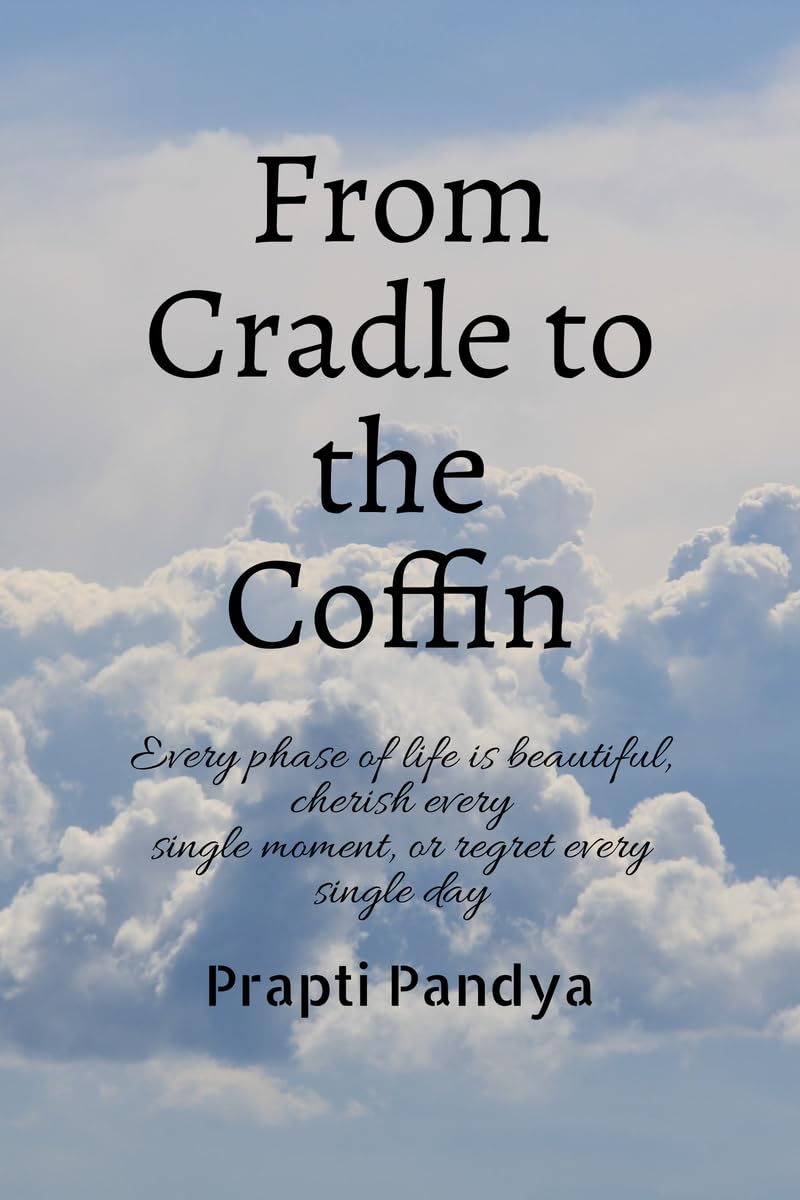 From Cradle to the Coffin