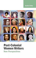 PostColonial Women Writers: New Perspectives
