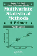 Multivariate Statistical Methods: A Primer, Fourth Edition