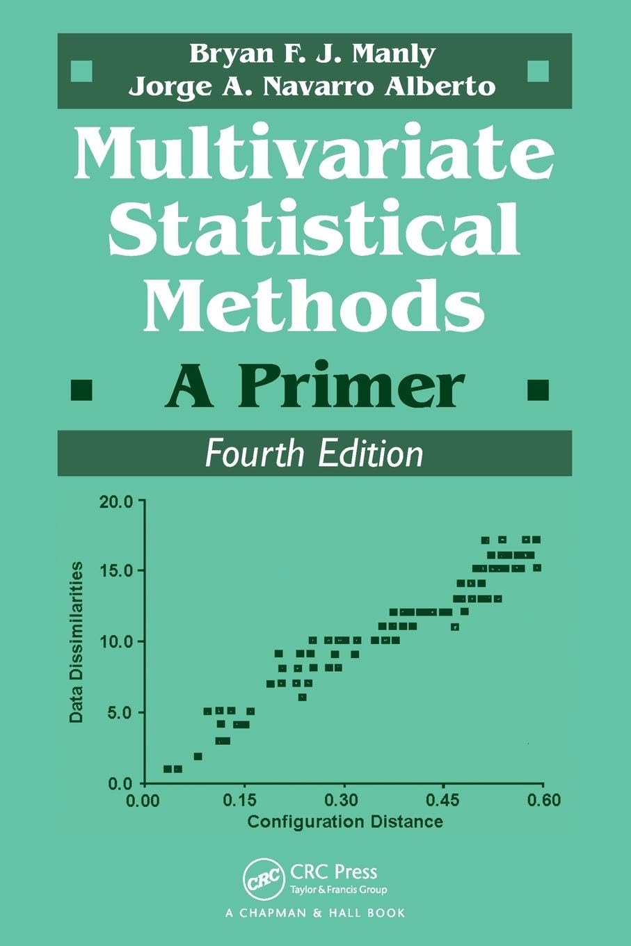 Multivariate Statistical Methods: A Primer, Fourth Edition