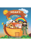 Noahs Story : Noahs Great Adventure