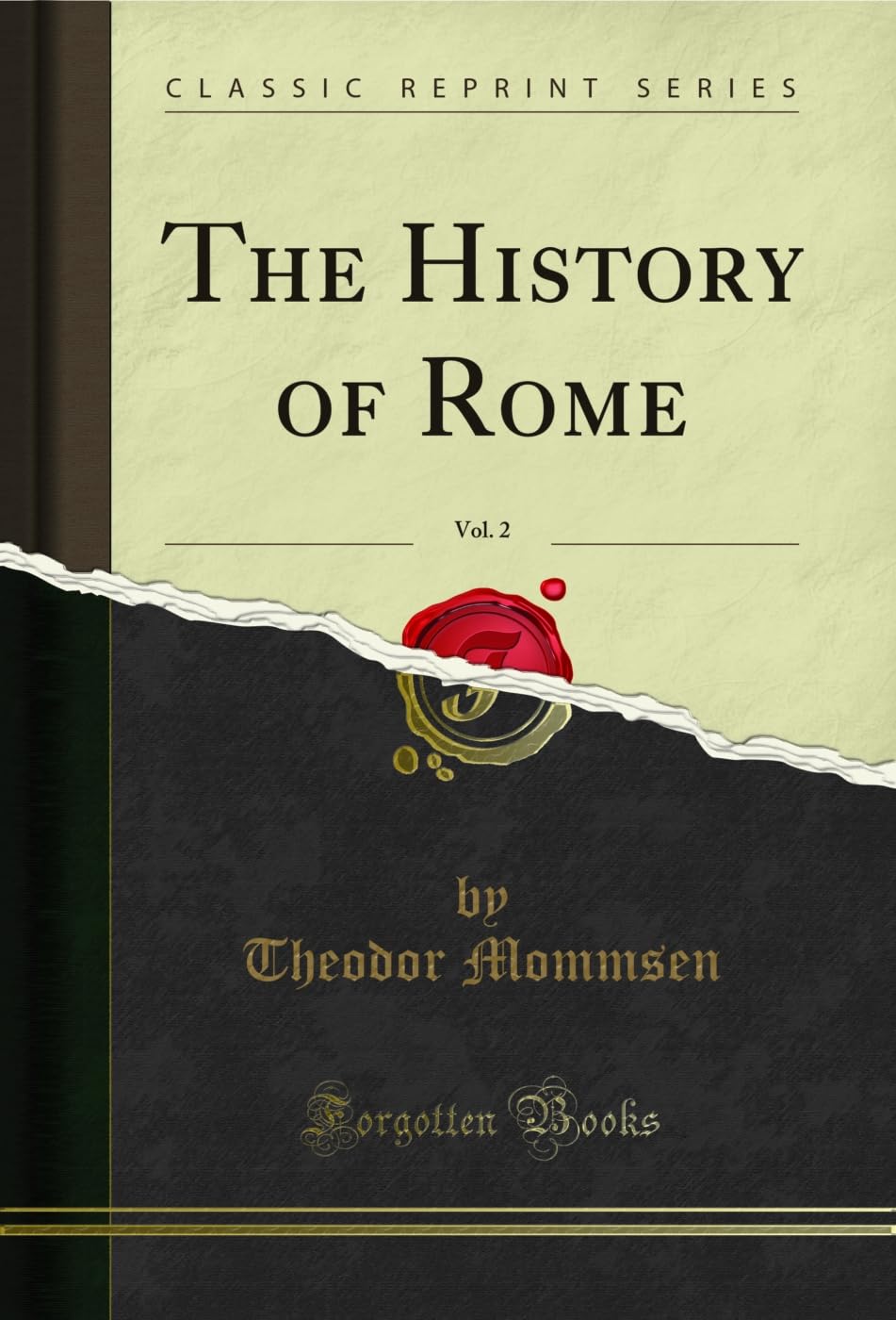 The History Of Rome, Vol. 2 (Classic Reprint)