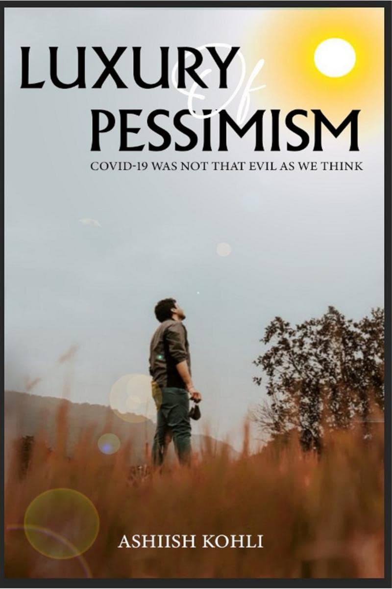 Luxury of Pessimism : Covid19 was not that evil as we think