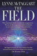 The Field : The Quest for the Secret Force of the Universe