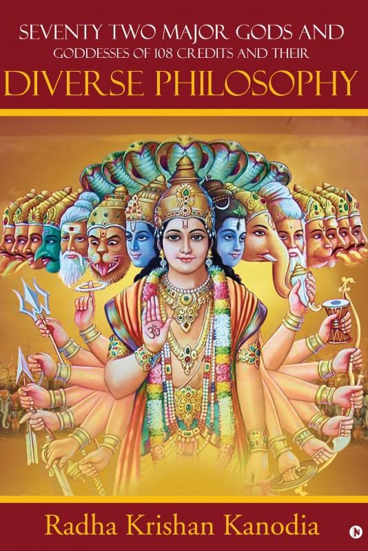 Seventy Two Major Gods And Goddesses Of 108 Credits And Their Diverse Philosophy