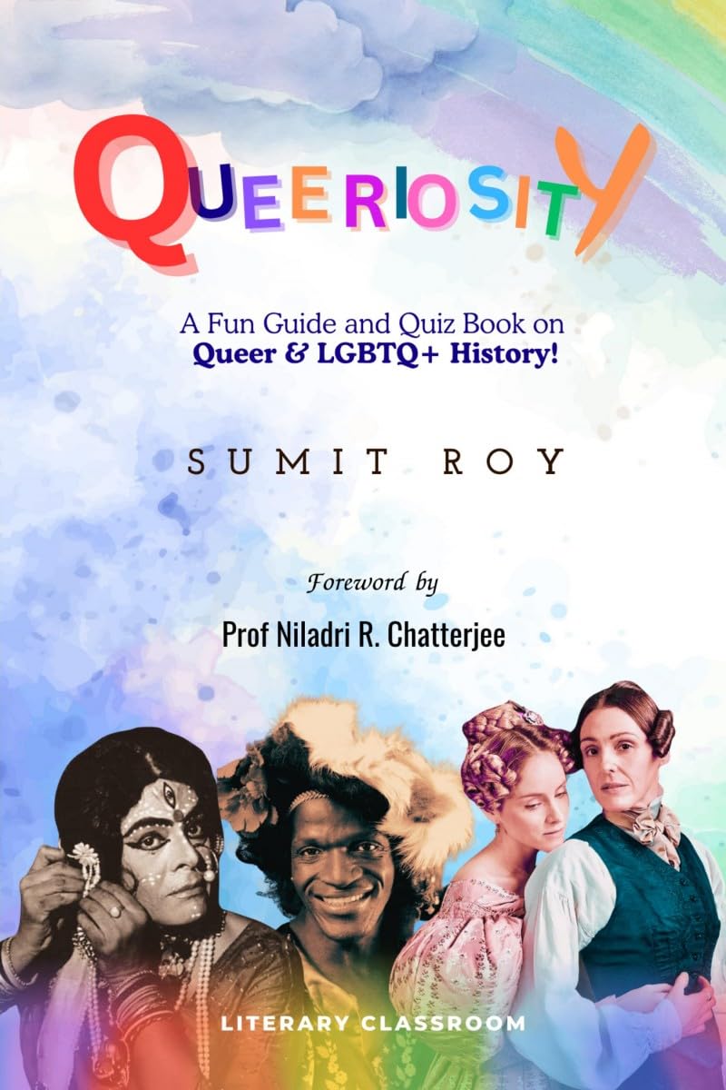 Queeriosity: A Fun Guide and Quiz Book on Queer & LGBTQ+ History!