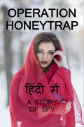 Operation Honeytrap /   : A Story Of Spy