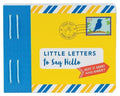 Little Letters to Say Hello: (Letters to Open When, Thinking of You Letters, Long Distance Family Letters)