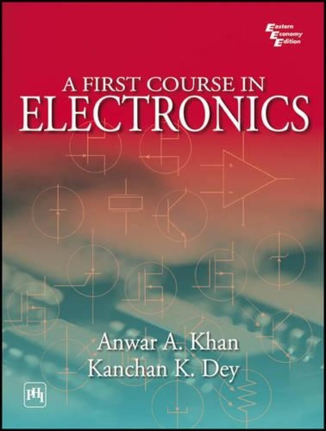 A First Course in Electronics