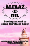 AlfaazEDil : Putting An End To Some Fairytales Here!