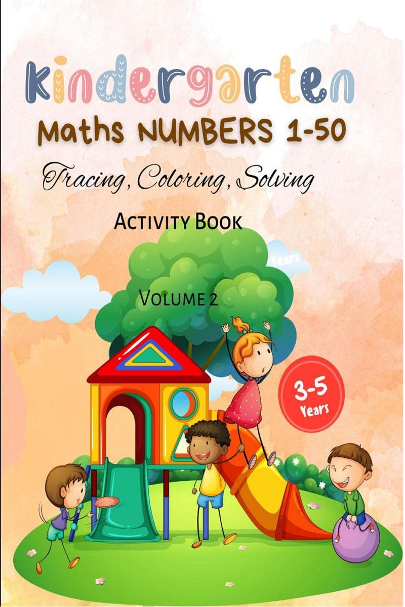 Kindergarten Maths Numbers 150 : Tracing, Coloring, Problem Solving Activity Book, Gift, Pages 50, Size 8.5*11 : Learning wit