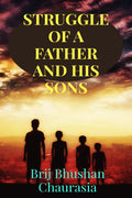 Struggle Of A Father And His Sons