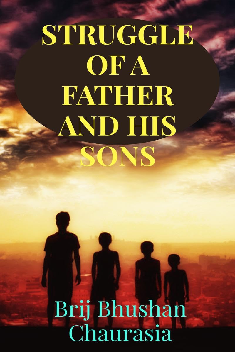 Struggle Of A Father And His Sons