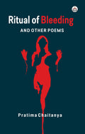 Ritual of Bleeding and Other Poems