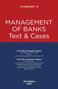 Taxmanns Management of Banks | Text & Cases  Balance of theory & practice providing 360 analysis of the Indian banking system