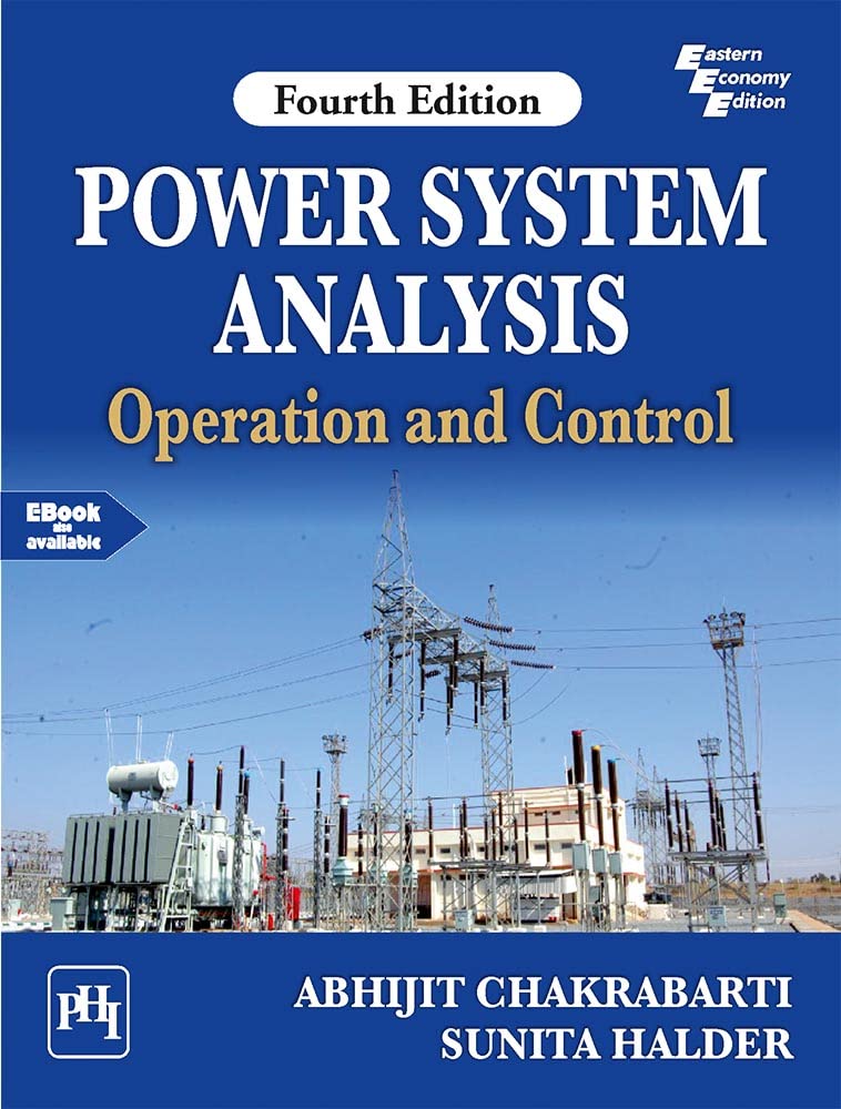 POWER SYSTEM ANALYSIS: OPERATION & CONTROL, 4E (Textbook)